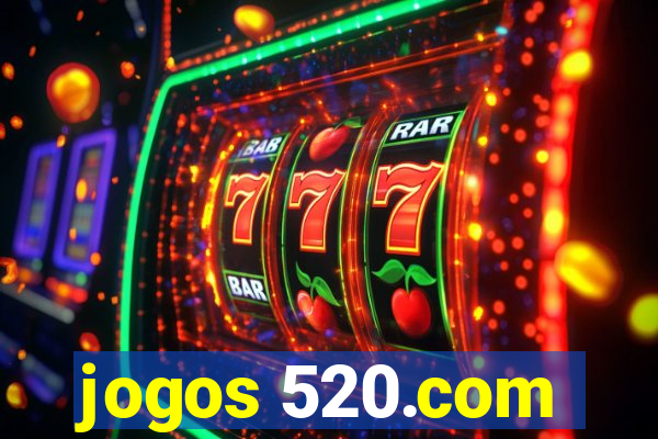 jogos 520.com